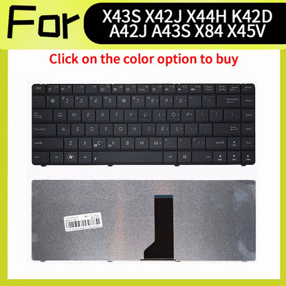 US New Replace Keyboard for  X43S X42J X44H K42D A42J A43S X84 X45V K43S A84 X84L X42J X45VD N43S X84H K42J X44L